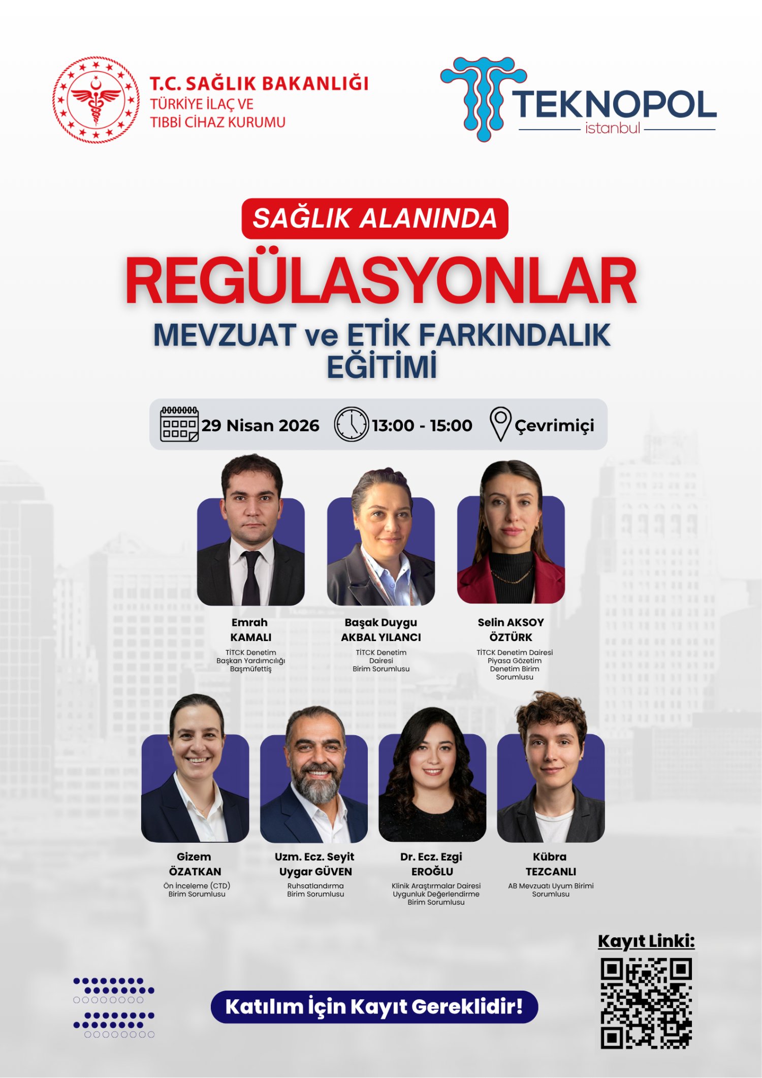 Sağlık Alanında Regülasyonlar, Mevzuat ve Etik Farkındalık Eğitimi